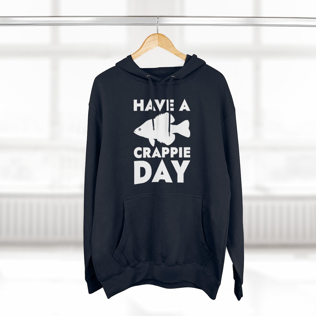 Have A Crappie Day Unisex Hoodie