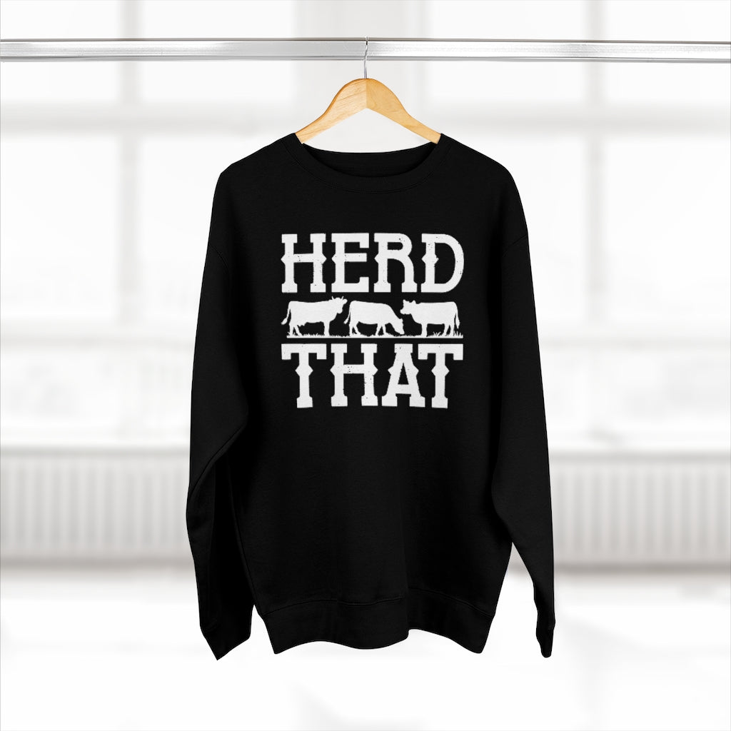 Herd That Unisex Sweatshirt