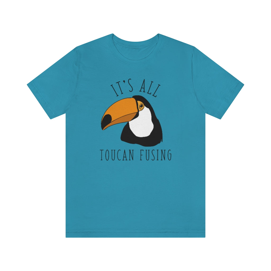 It's All Toucan Fusing Unisex T-Shirt