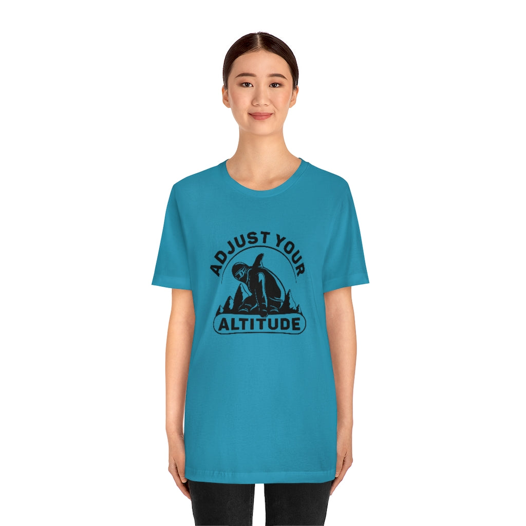 girl wearing adjust your altitude unisex aqua t-shirt