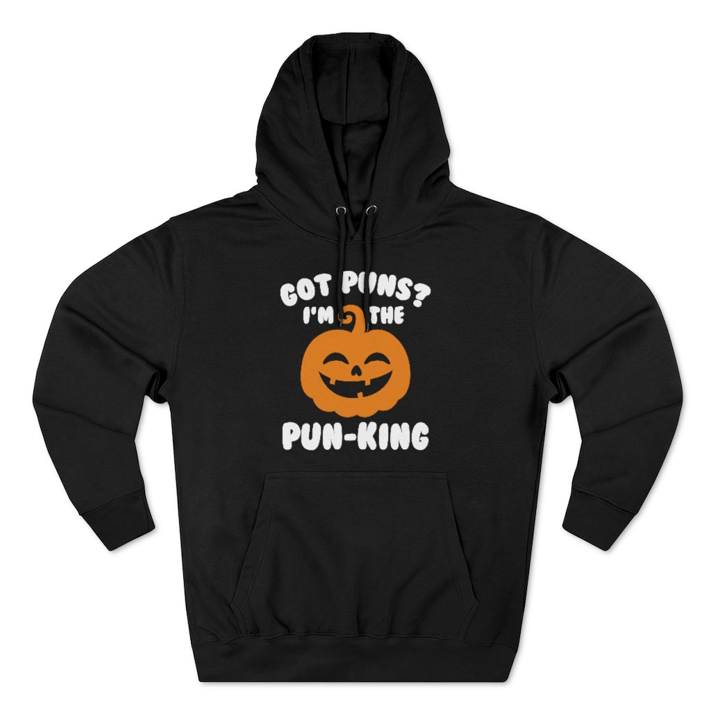 Got Puns I'm The Pun-King Unisex Hoodie