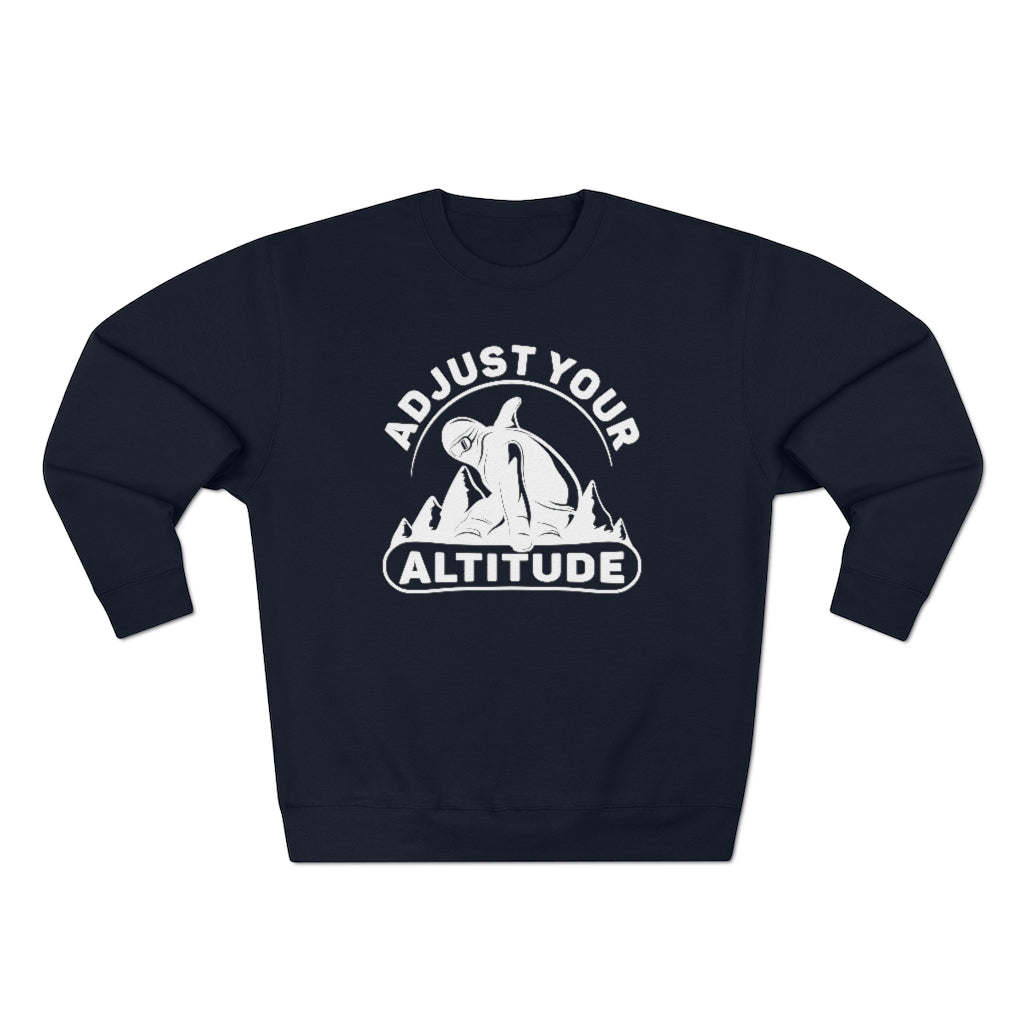 adjust your altitude unisex navy sweatshirt