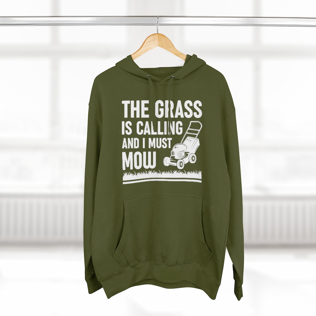 The Grass Is Calling And I Must Mow Unisex Hoodie