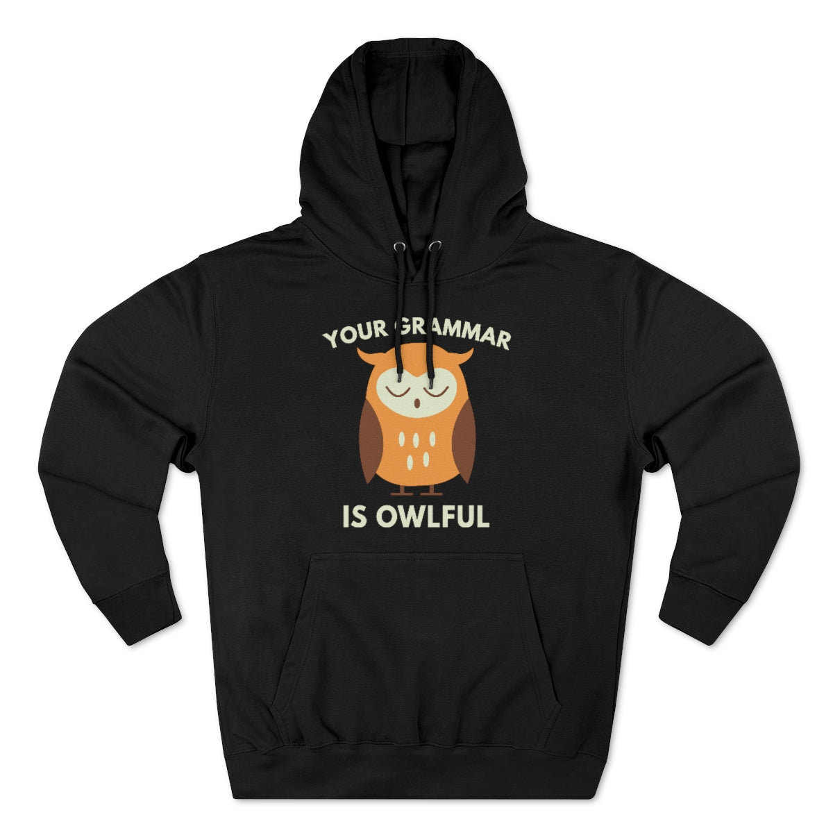 Your Grammar Is Owlful Unisex Hoodie