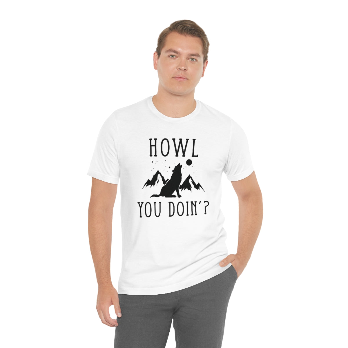 Howl You Doin Unisex T-Shirt