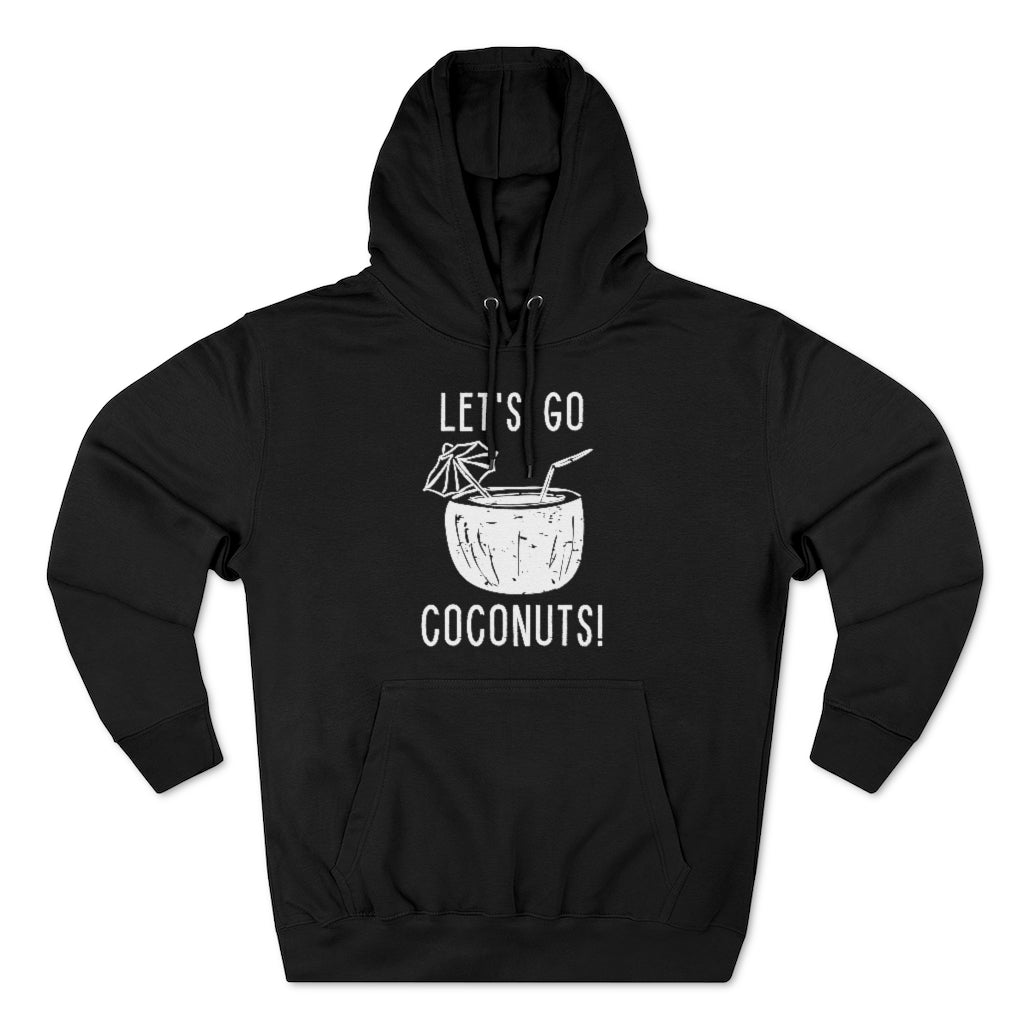 Let's Go Coconuts Unisex Hoodie