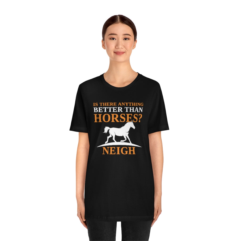 Horses Neigh Unisex T-Shirt