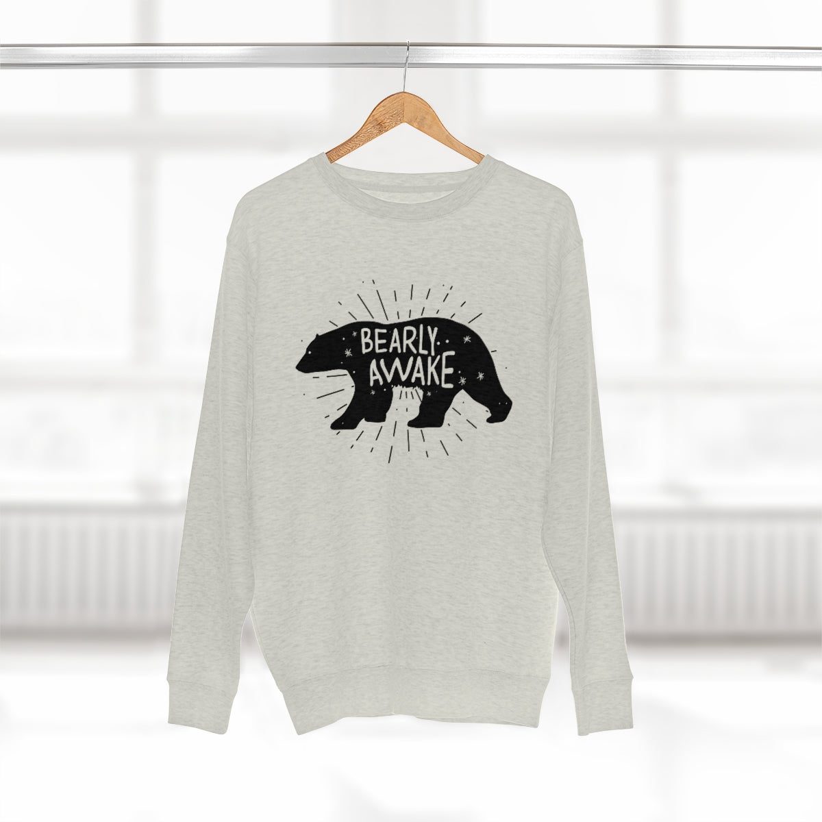 Bearly Awake Unisex Sweatshirt