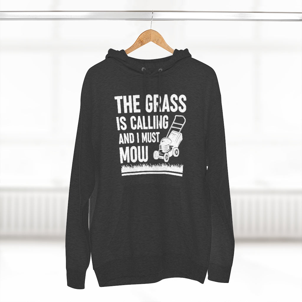 The Grass Is Calling And I Must Mow Unisex Hoodie