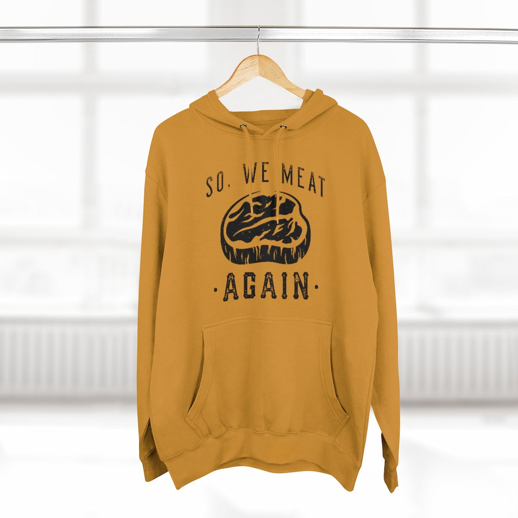 So We Meat Again Unisex Hoodie