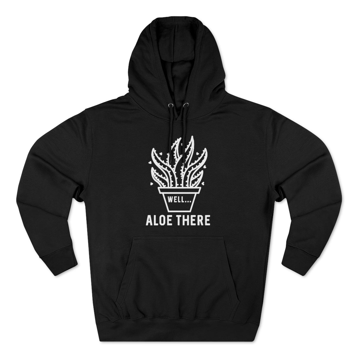 Well Aloe There Unisex Hoodie