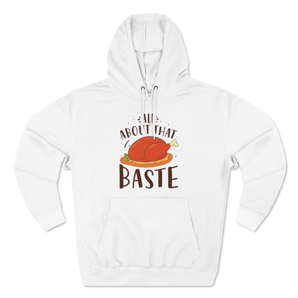 All About That Baste Unisex Hoodie