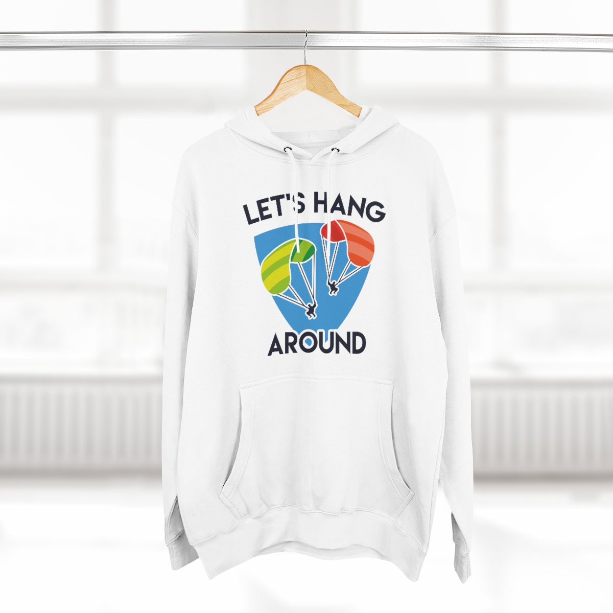 Let's Hang Around Unisex Hoodie