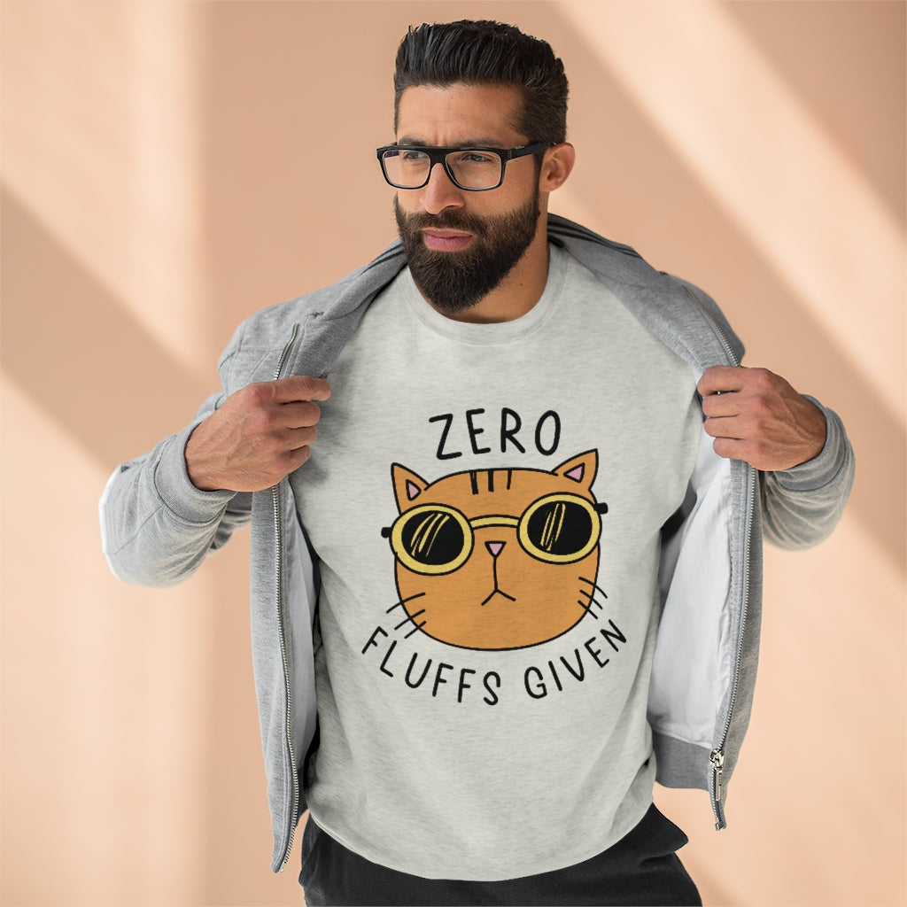 Zero Fluffs Given Unisex Sweatshirt