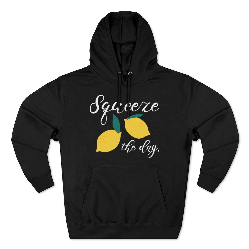 Sqeeze The Day Unisex Hoodie