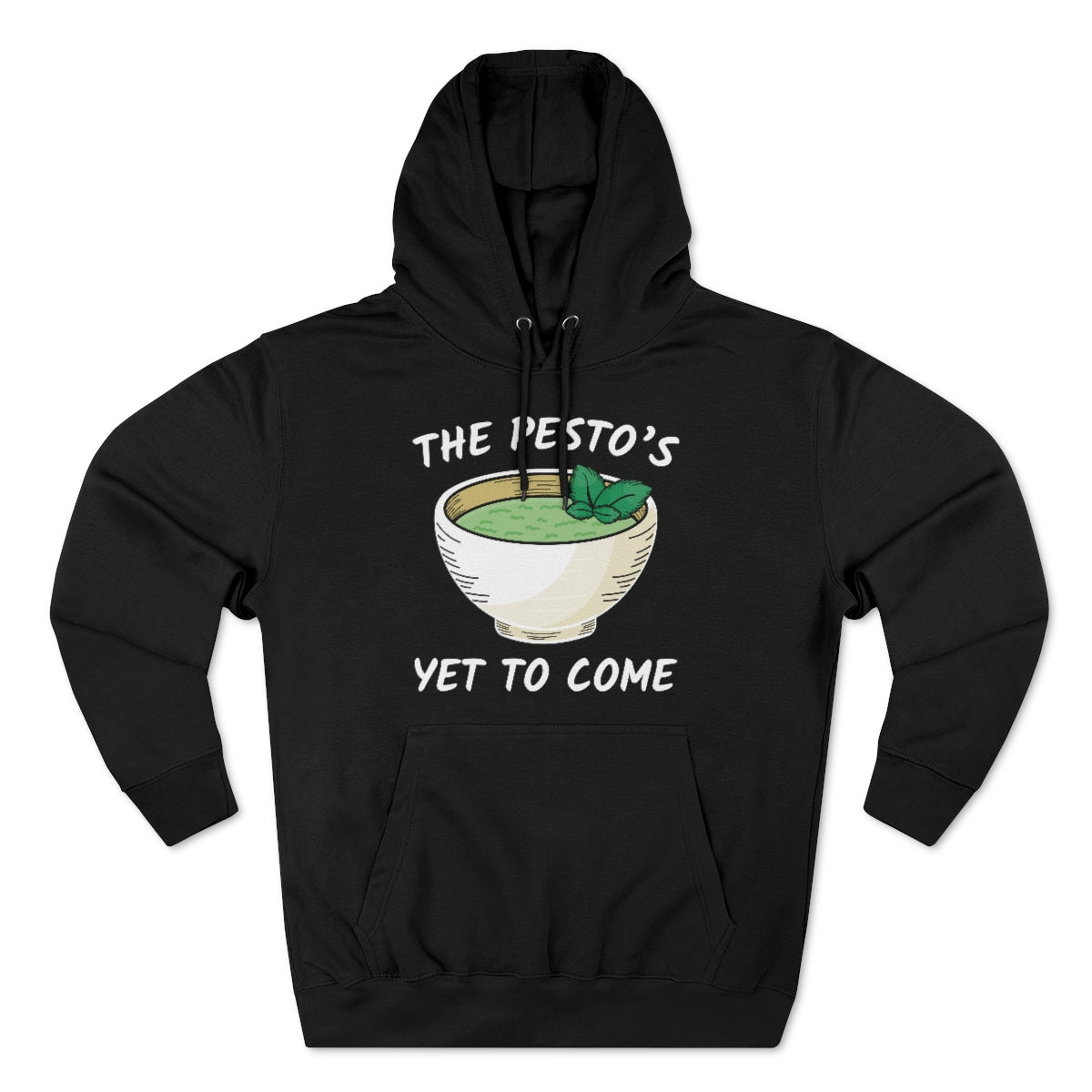 The Pesto's Yet To Come Unisex Hoodie