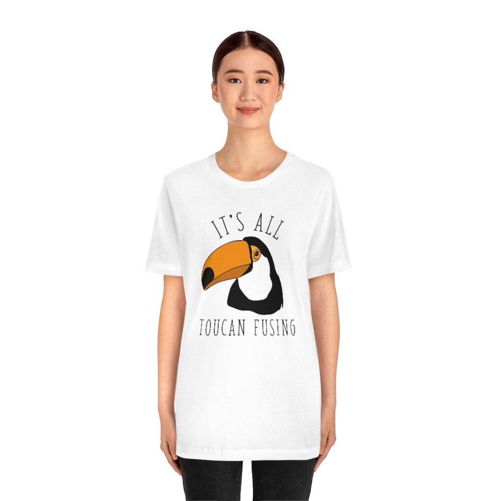 It's All Toucan Fusing Unisex T-Shirt