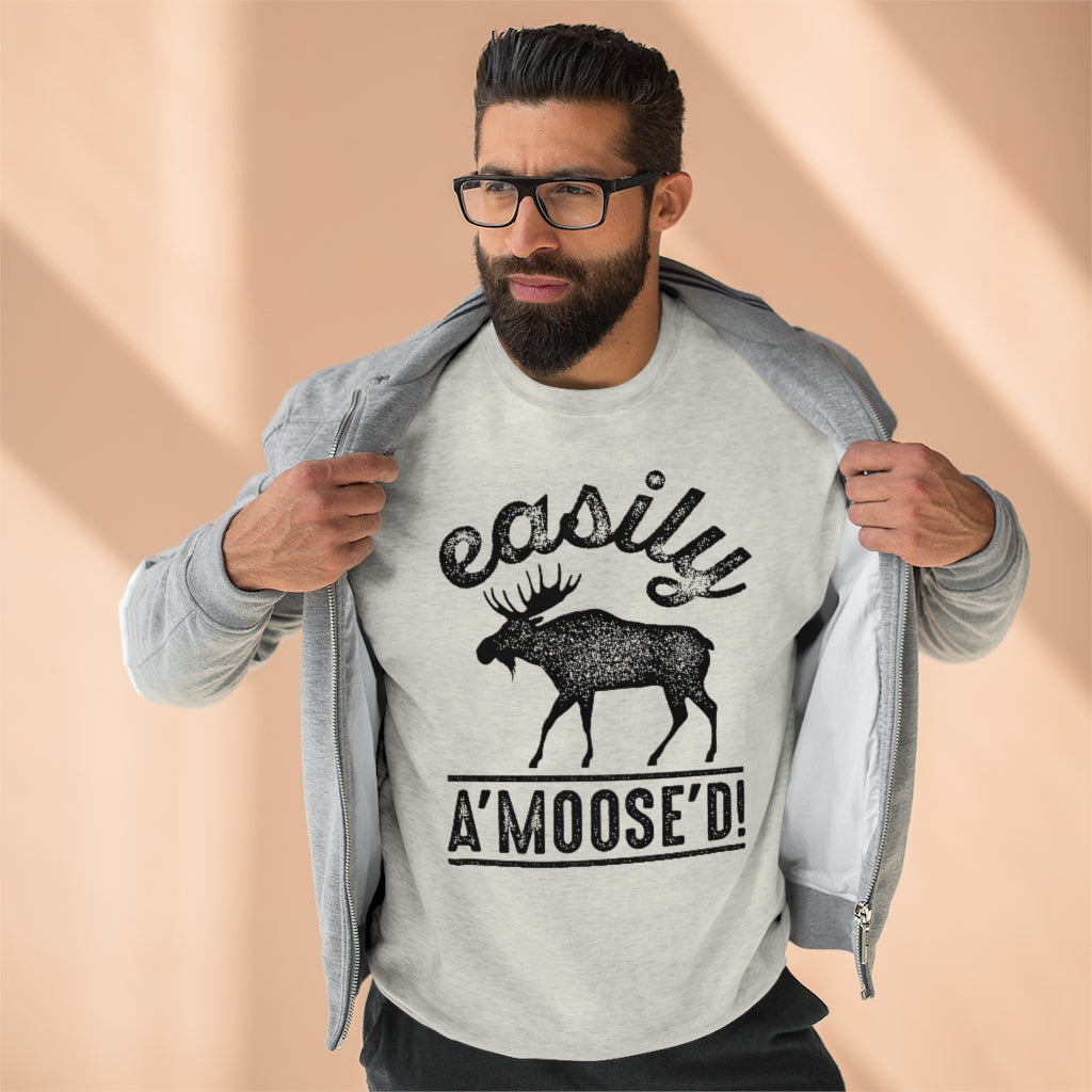 Easily A'moose'd Unisex Sweatshirt