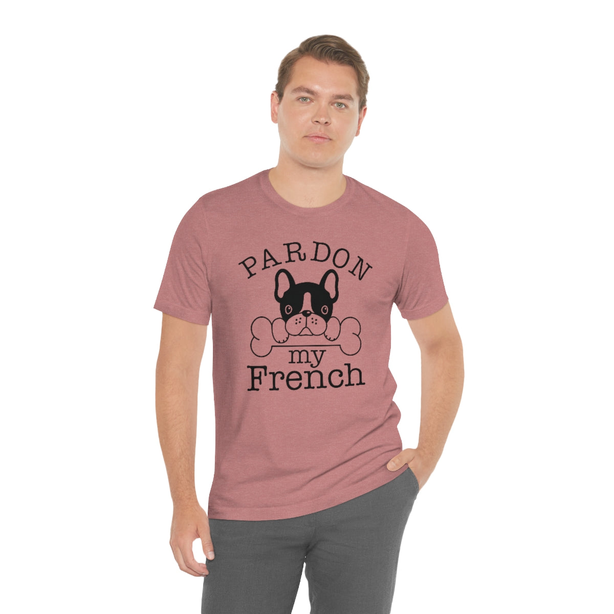 Pardon My French Unisex T-Shirt