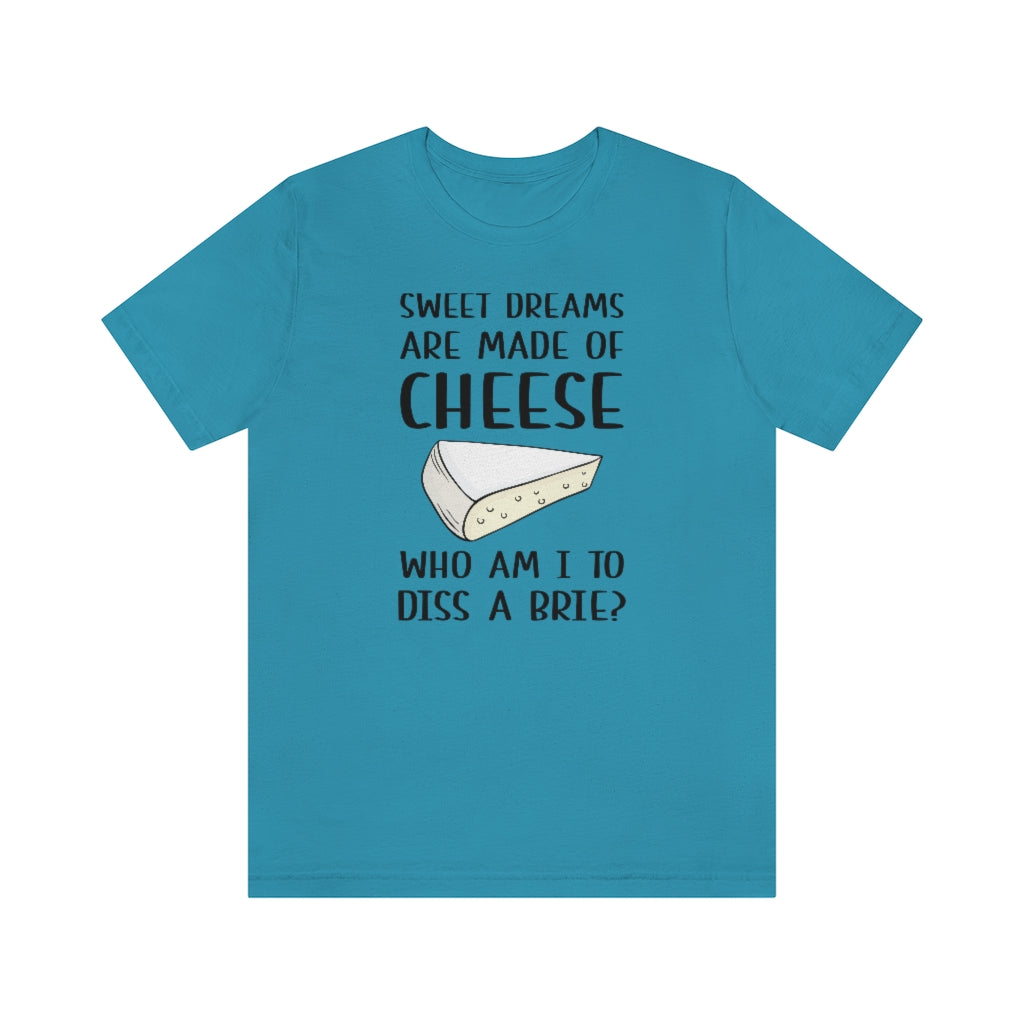 Diss A Brie Unisex T-Shirt