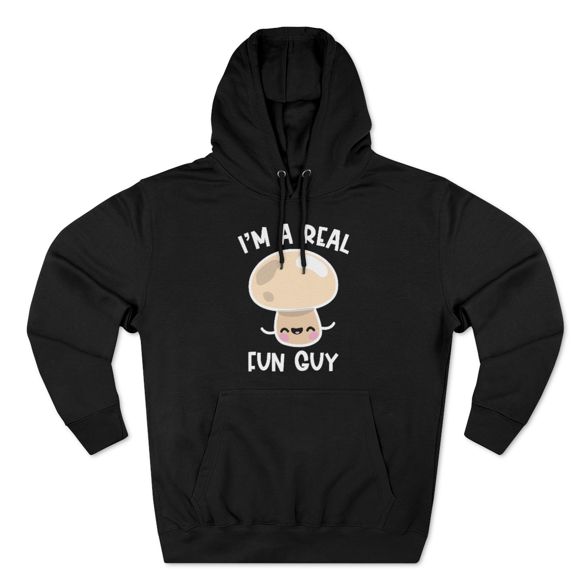 I'm A Real Fun Guy Unisex Hoodie