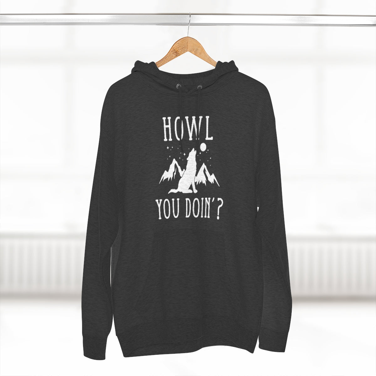 Howl You Doin Unisex Hoodie