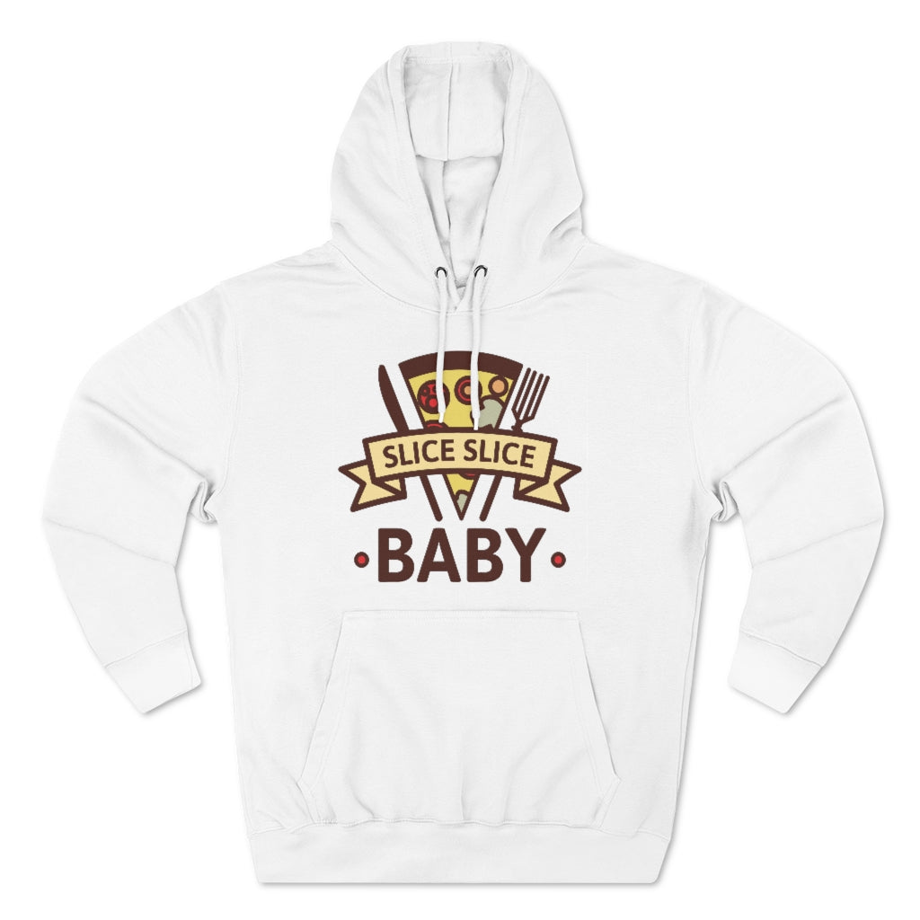 Slice Slice Baby Unisex Hoodie