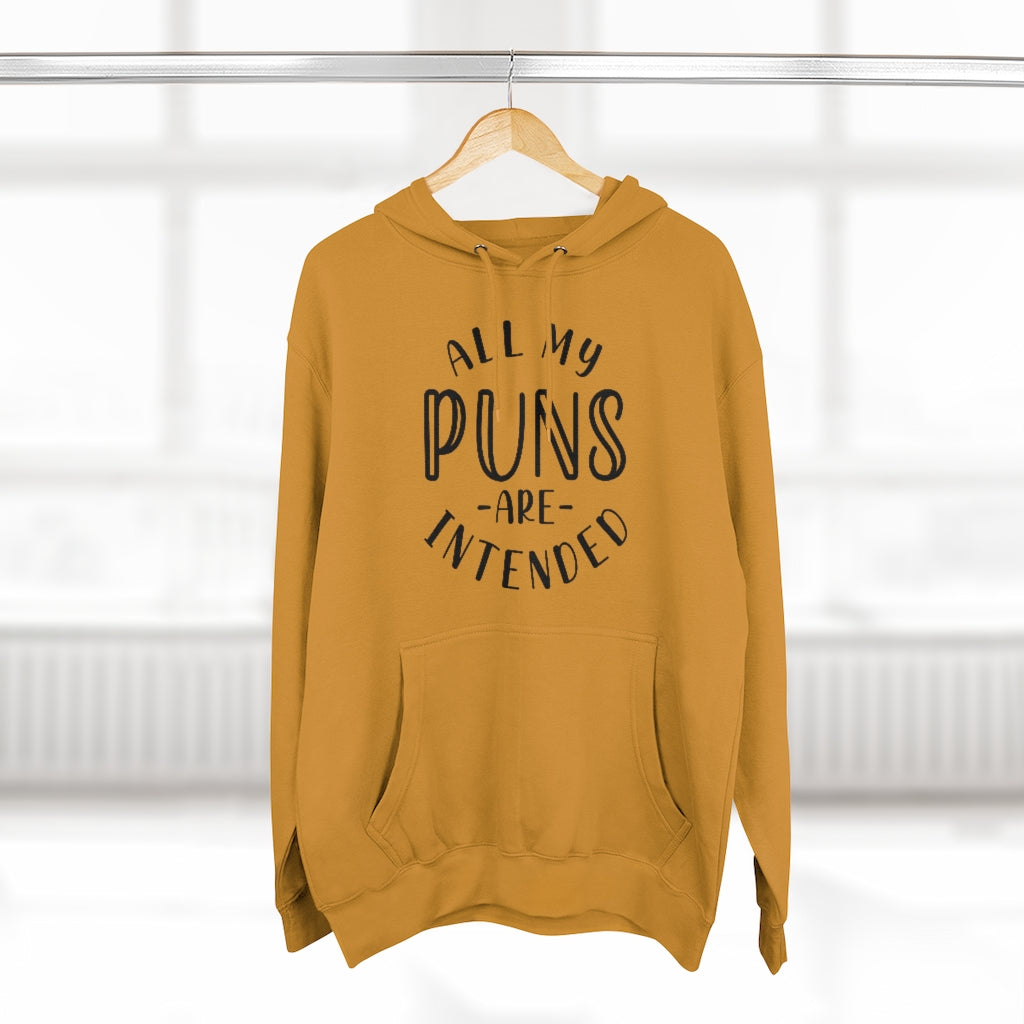 All My Puns Are Intended Unisex Hoodie