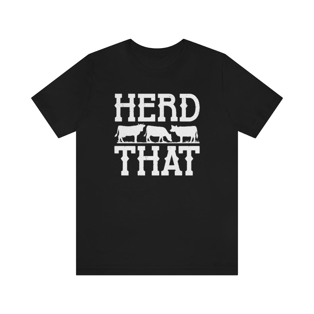 Herd That Unisex T-Shirt