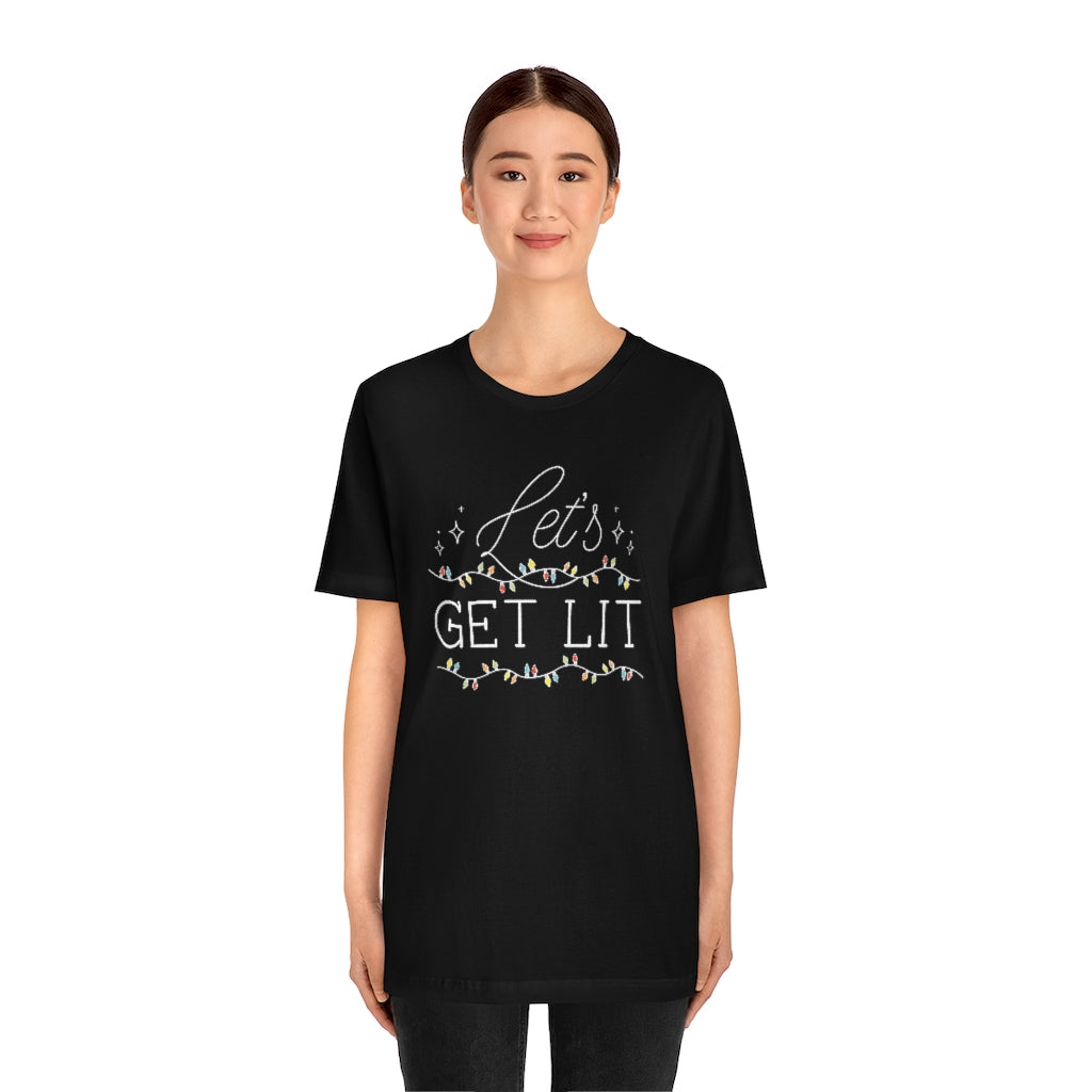 Let's Get Lit Unisex T-Shirt