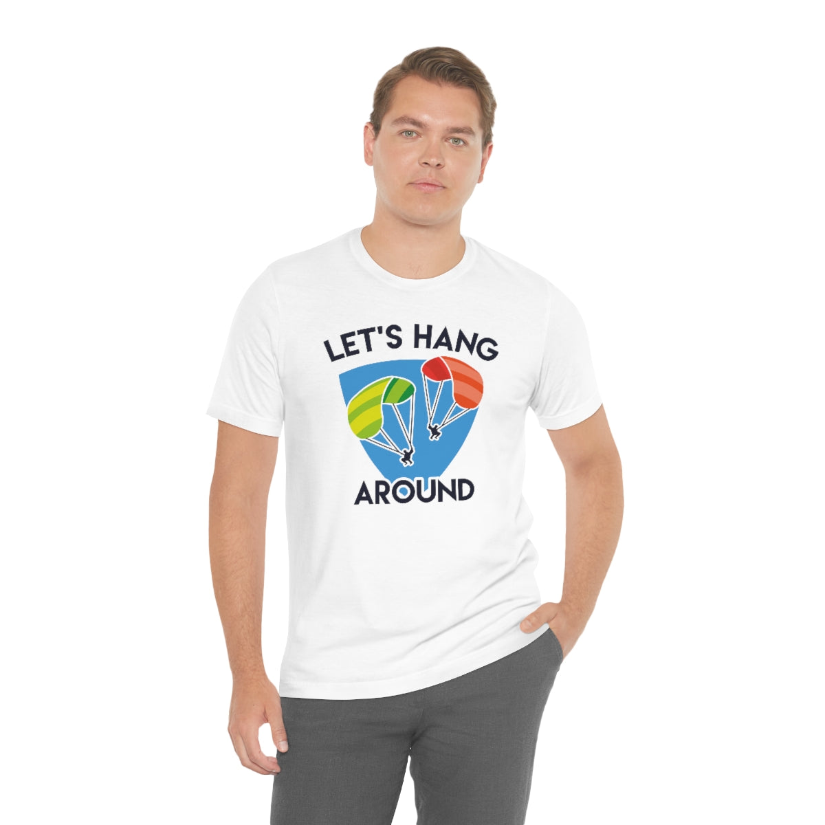 Let's Hang Around Unisex T-Shirt