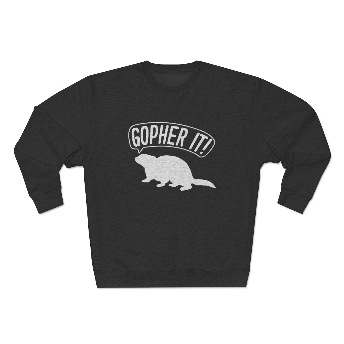 Gopher It Unisex Sweatshirt