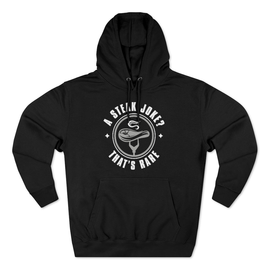 a steak joke that’s rare unisex black hoodie