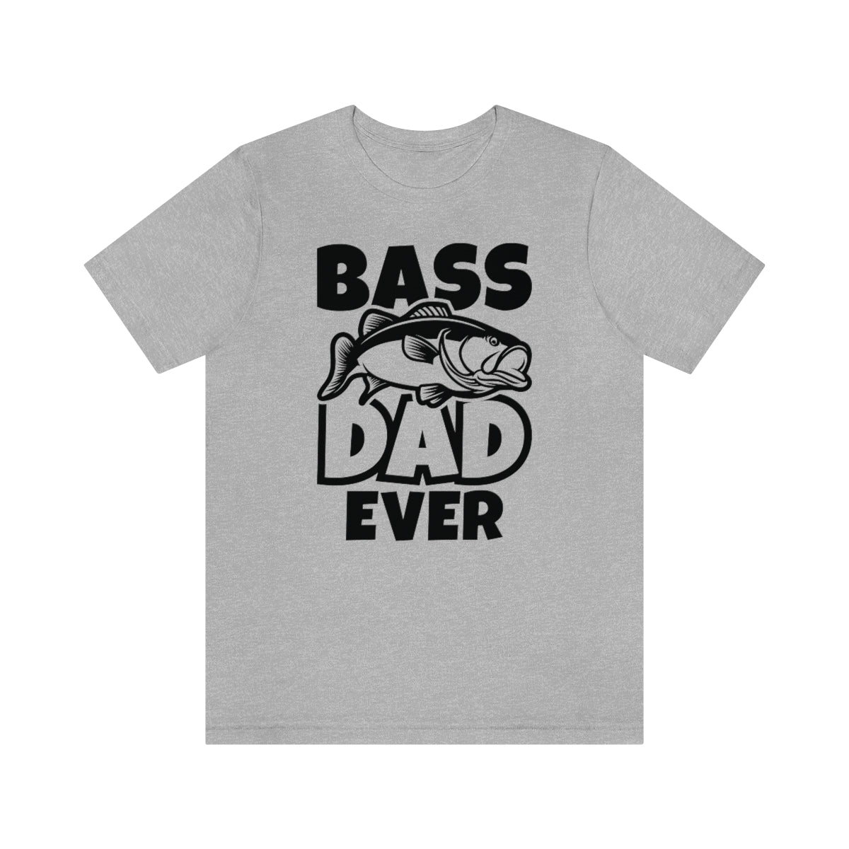 Bass Dad Ever Unisex T-Shirt