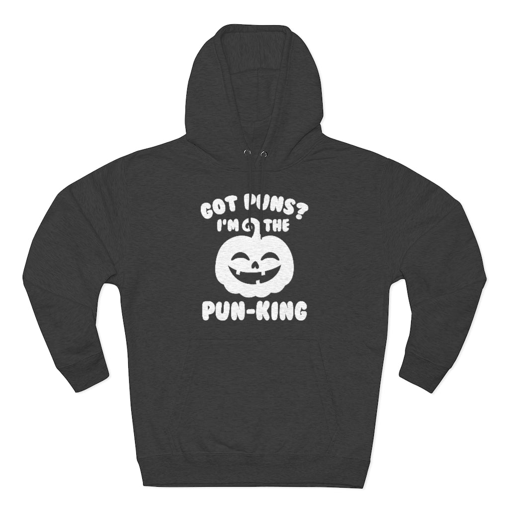 Got Puns I'm The Pun-King Unisex Hoodie