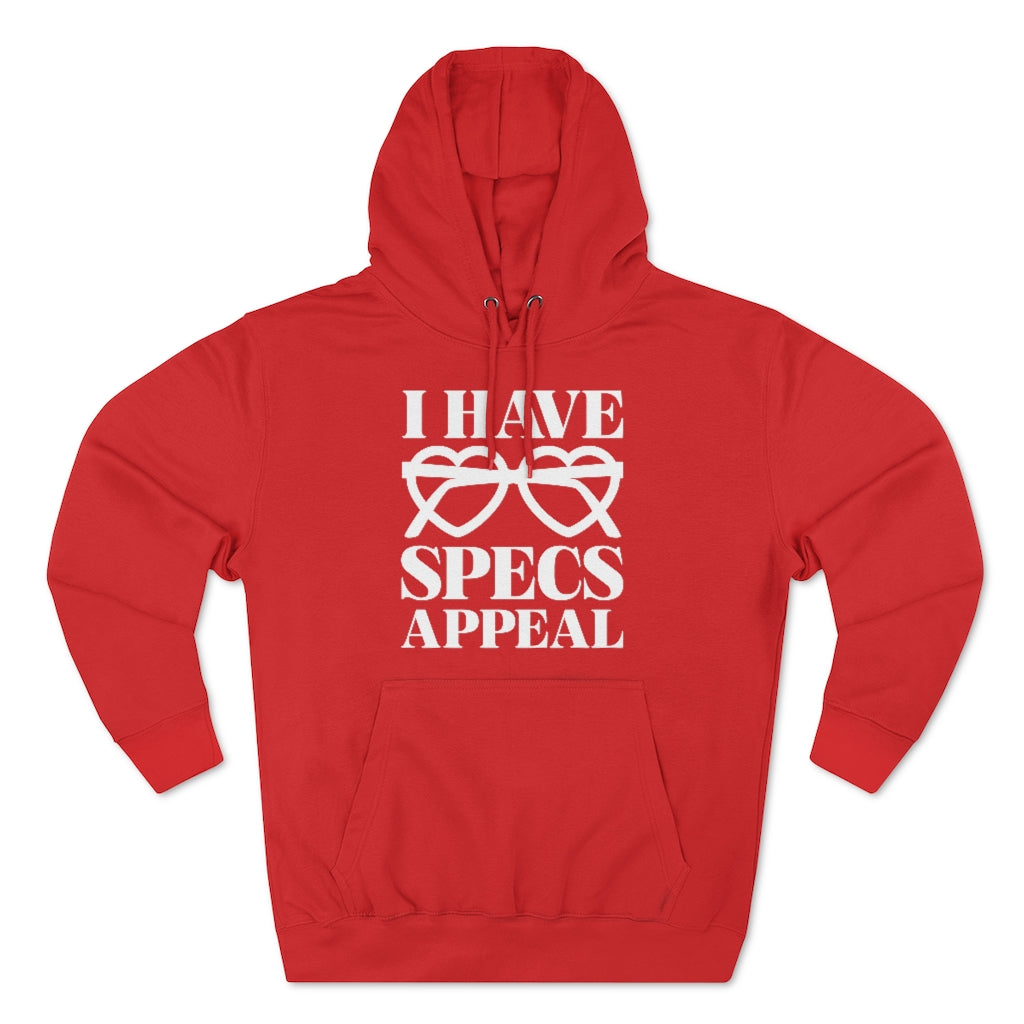 I Have Specs Appeal Unisex Hoodie