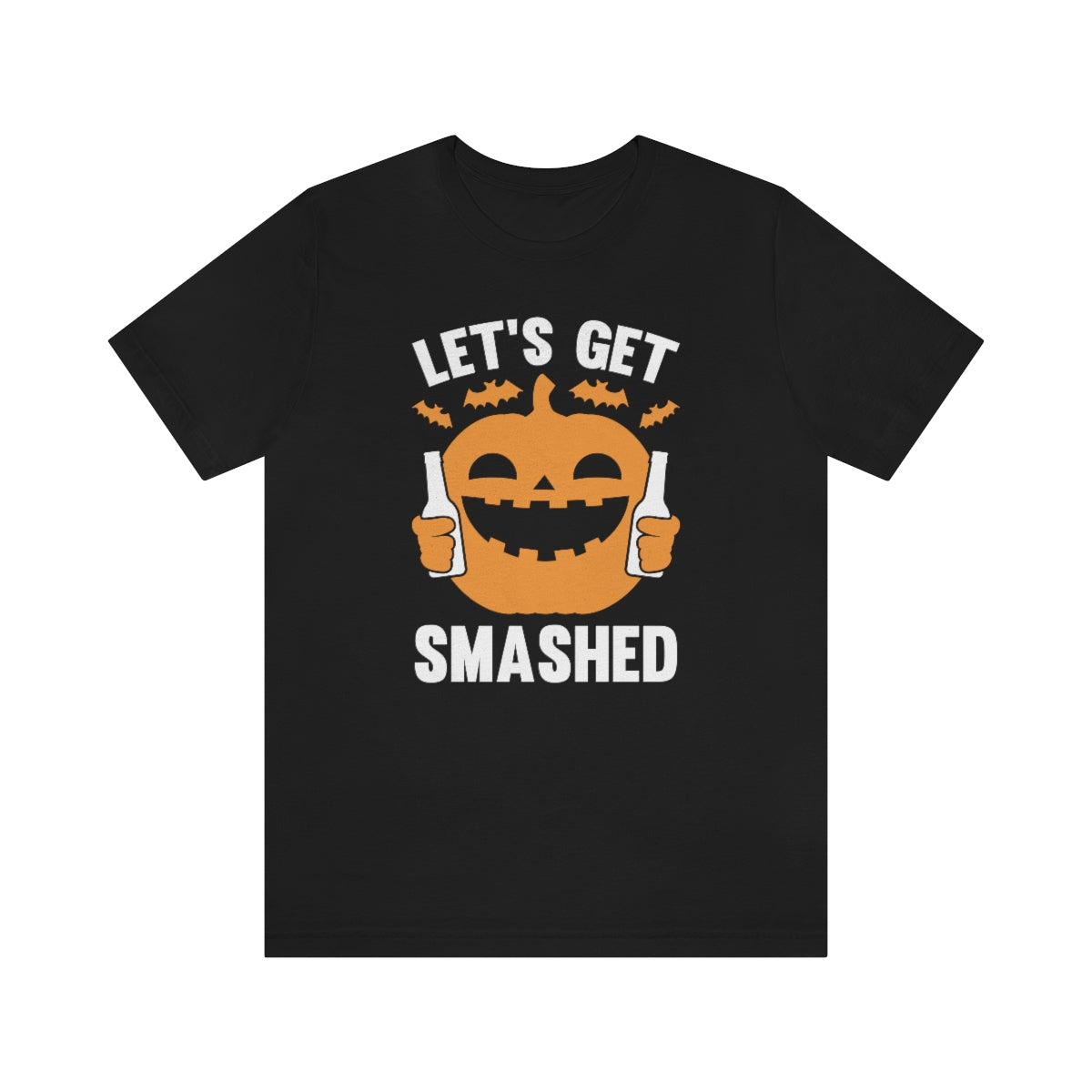 Let's Get Smashed Unisex T-Shirt