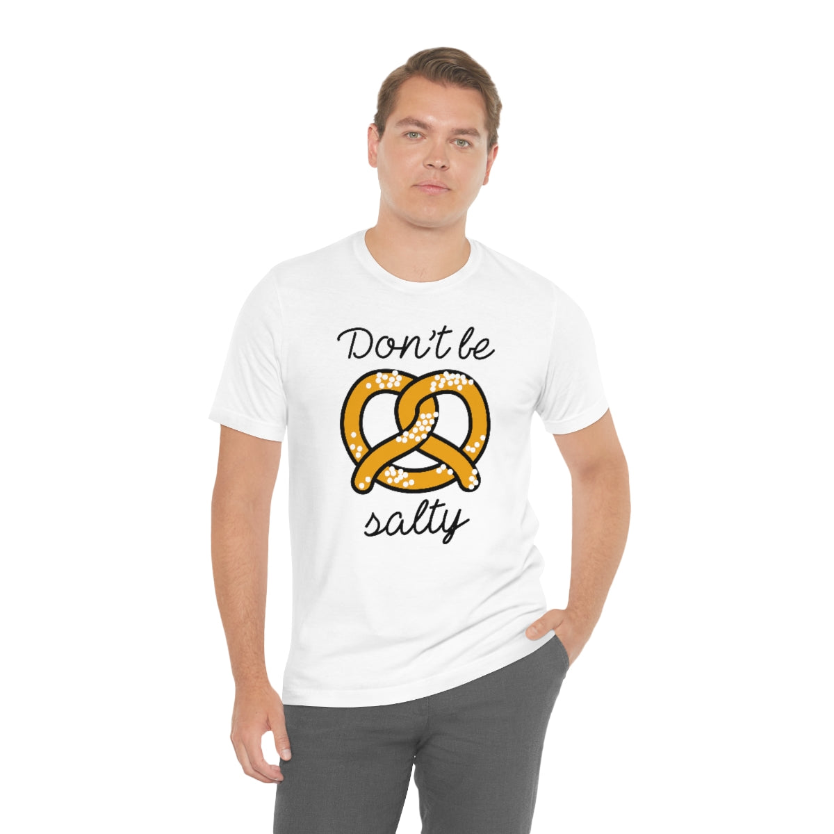 Don't Be Salty Unisex T-Shirt