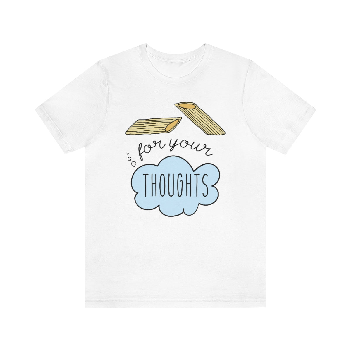 Penne For Your Thoughts Unisex T-Shirt