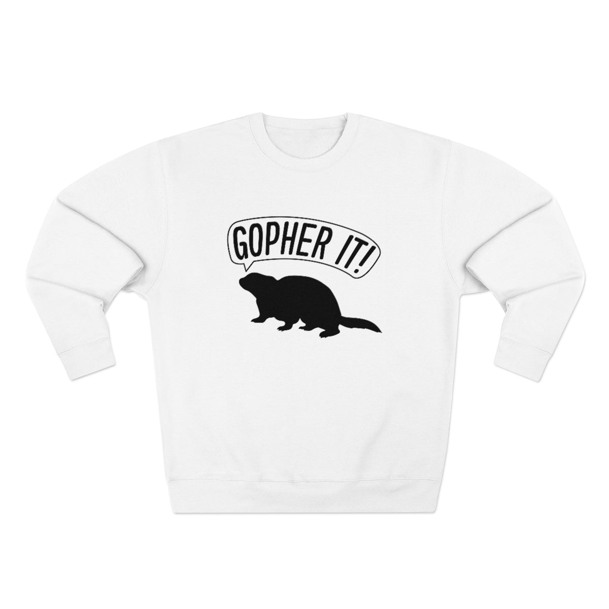 Gopher It Unisex Sweatshirt