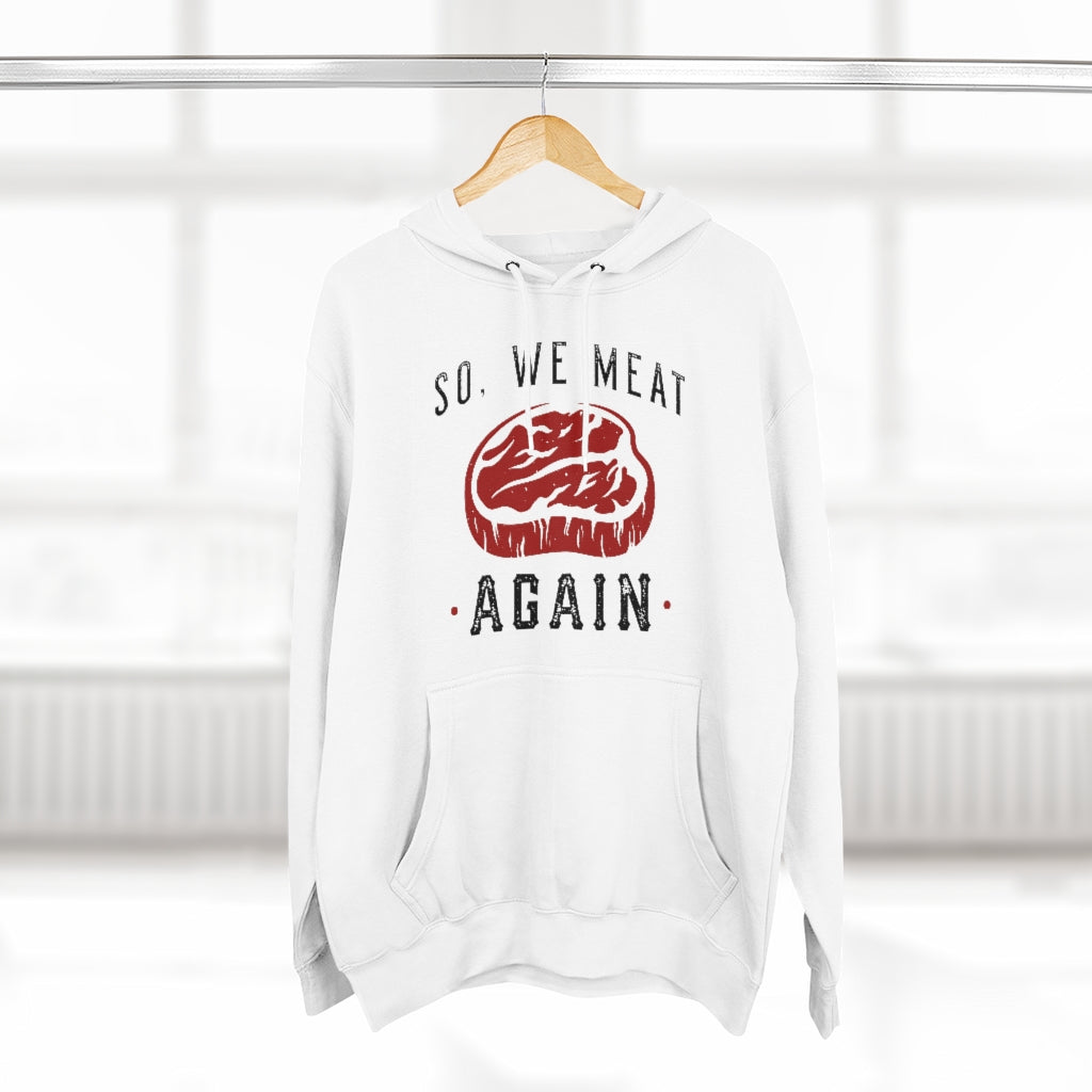 So We Meat Again Unisex Hoodie