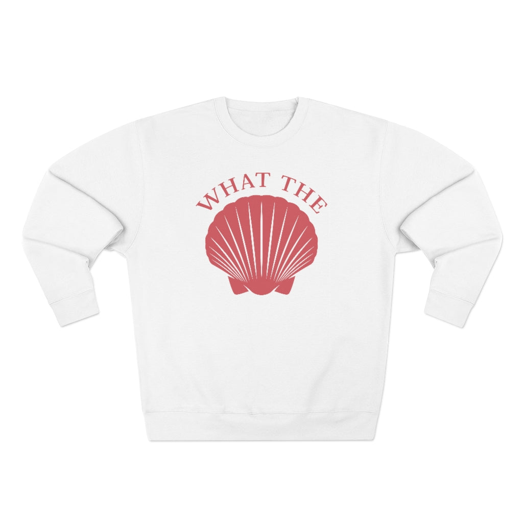 What The Shell Unisex Sweatshirt