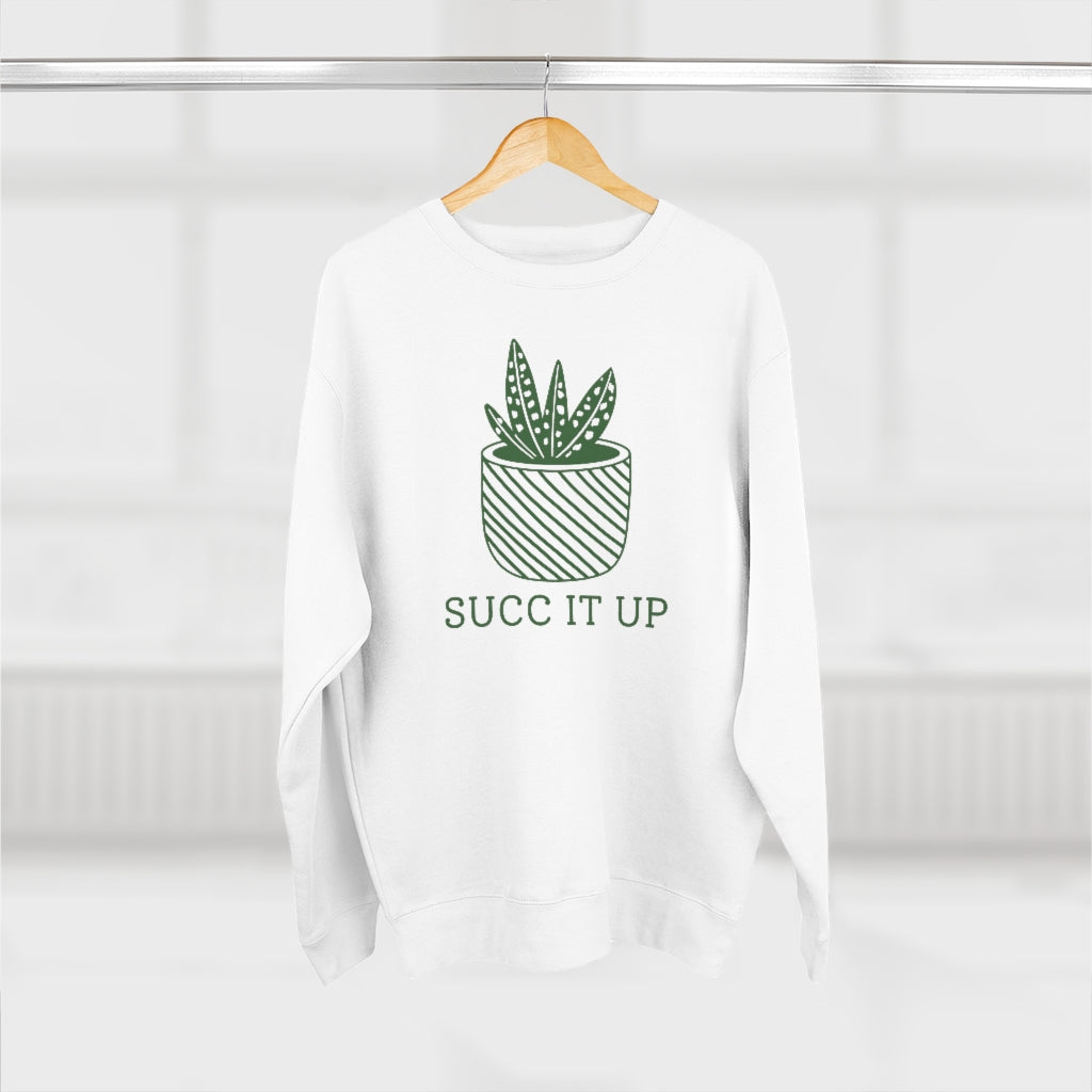 Succ It Up Unisex Sweatshirt