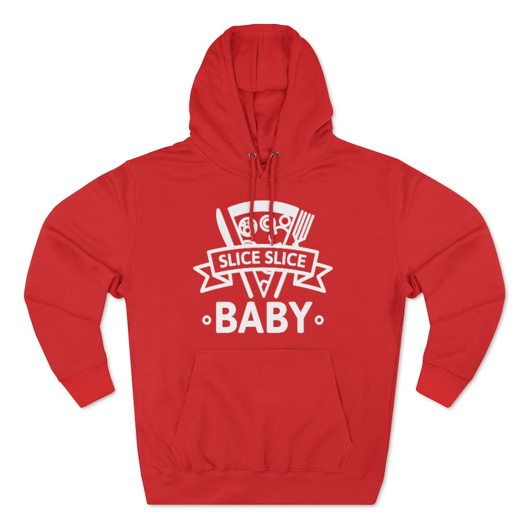 Slice Slice Baby Unisex Hoodie