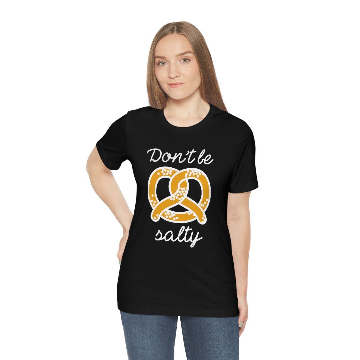 Don't Be Salty Unisex T-Shirt