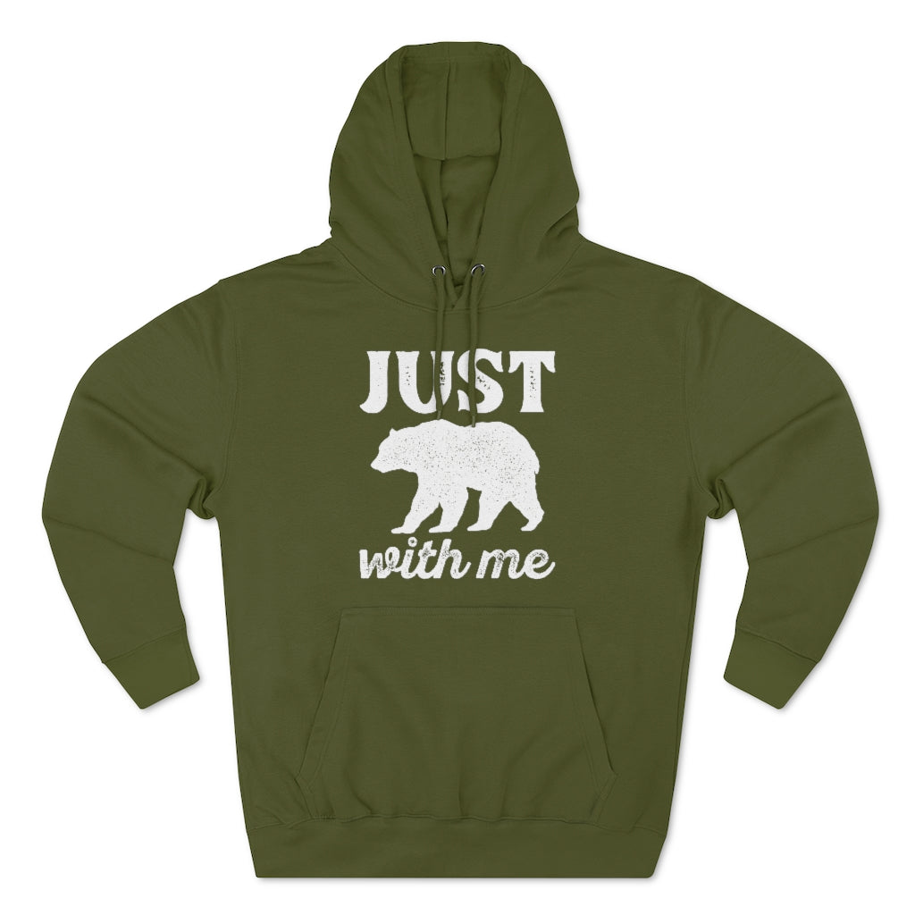 Just Bear With Me Unisex Hoodie