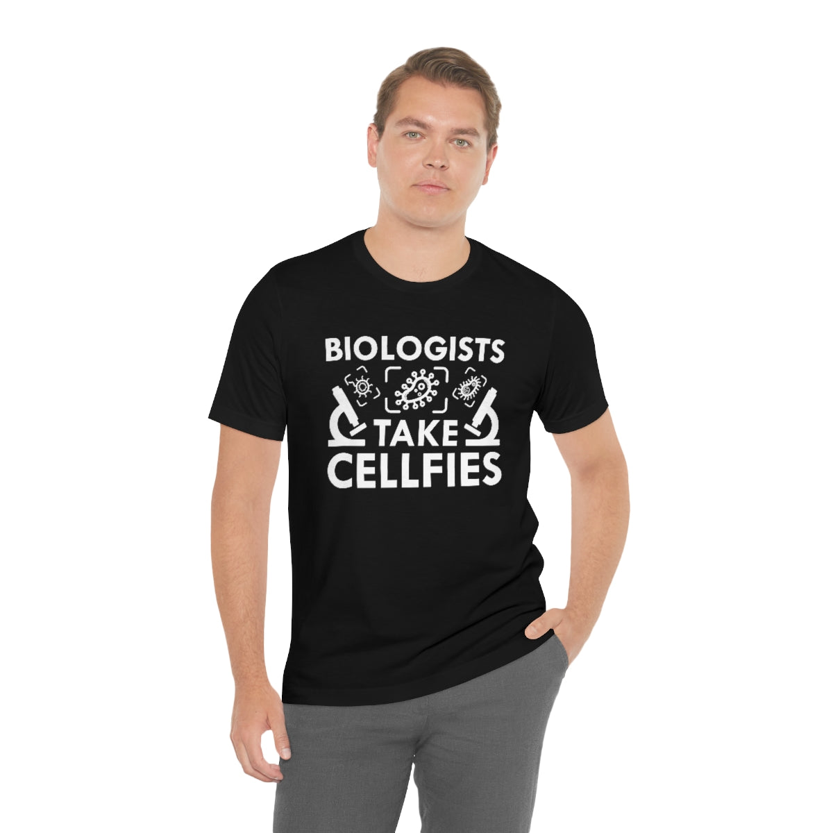 Biologists Take Cellfies Unisex T-Shirt