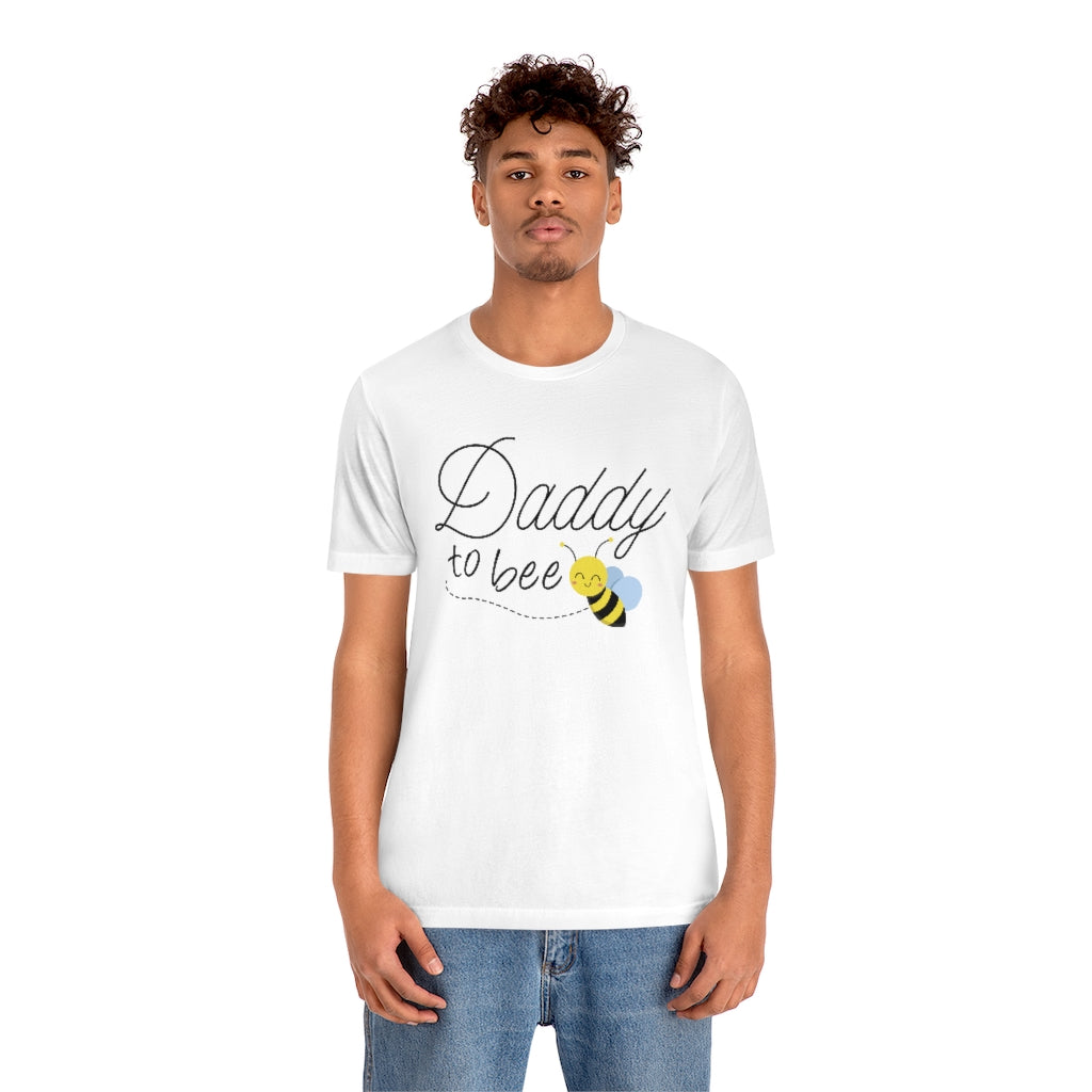 Daddy To Bee Unisex T-Shirt