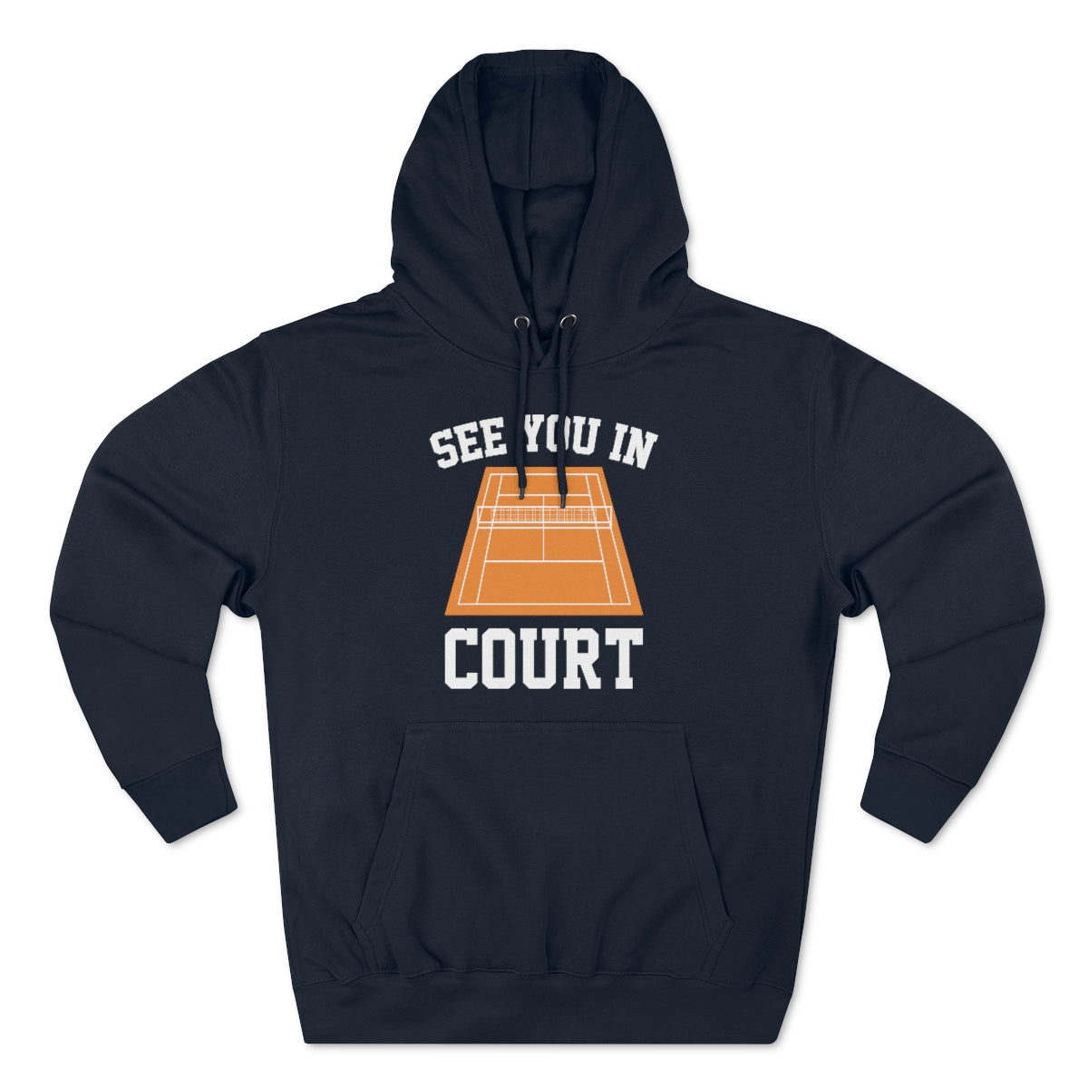 See You In Court Unisex Hoodie