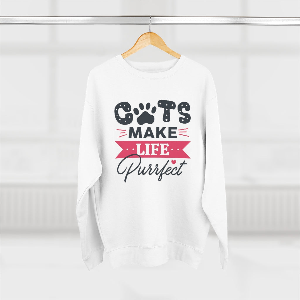 Cats Make Life Purrfect Unisex Sweatshirt